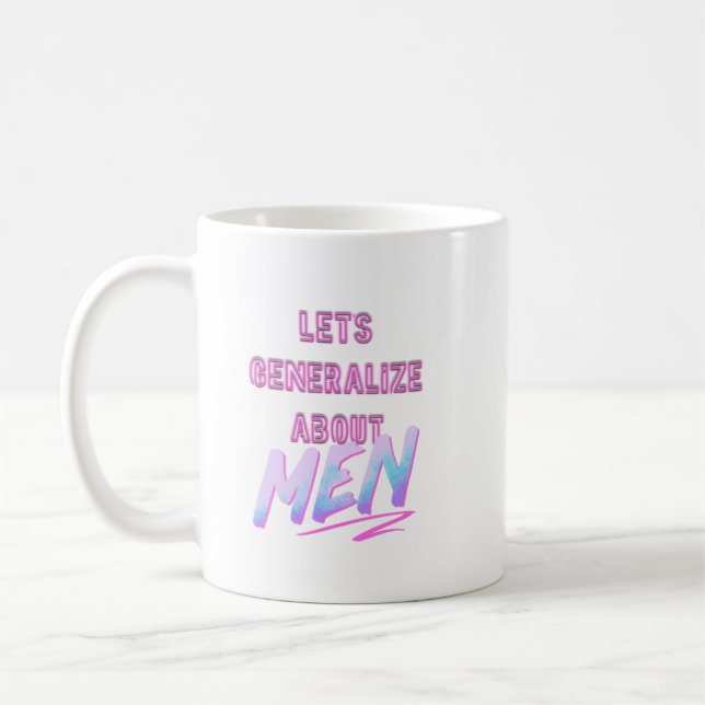 Crazy Ex Girlfriend Let's Generalise About Neon Te Coffee Mug (Left)