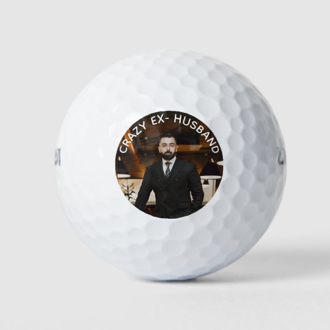 Crazy Ex-Husband Funny Photo Golf Balls (Front)