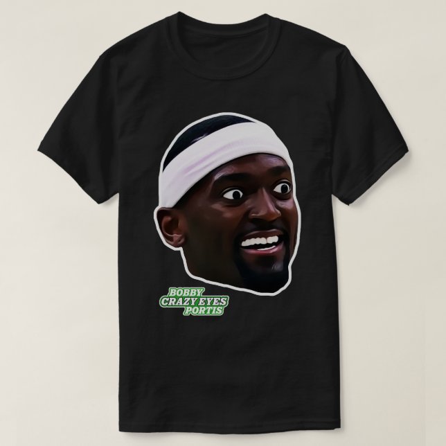 Crazy Eyes Bobby Portis T-Shirt (Design Front)