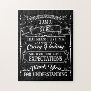 Crazy Fantasy I Am A Nurse Expection TShirt Jigsaw Puzzle