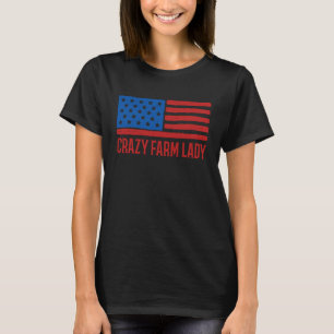 Crazy Farm Lady Distressed Grunge American Flag US T-Shirt