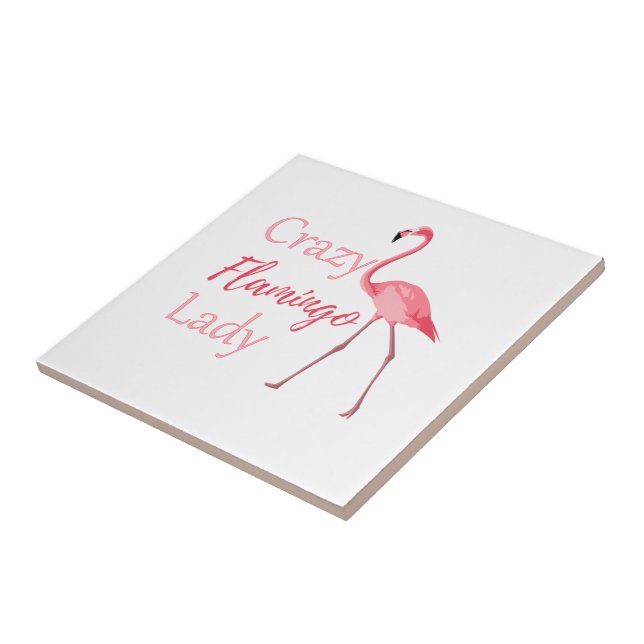 Crazy Flamingo Lady Funny Flamingo Ceramic Tile (Side)
