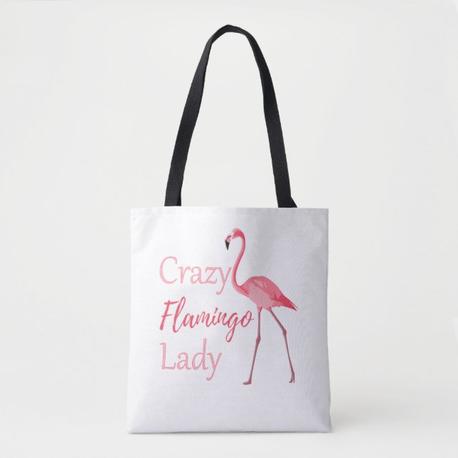 Crazy Flamingo Lady Funny Flamingo Tote Bag (Front)