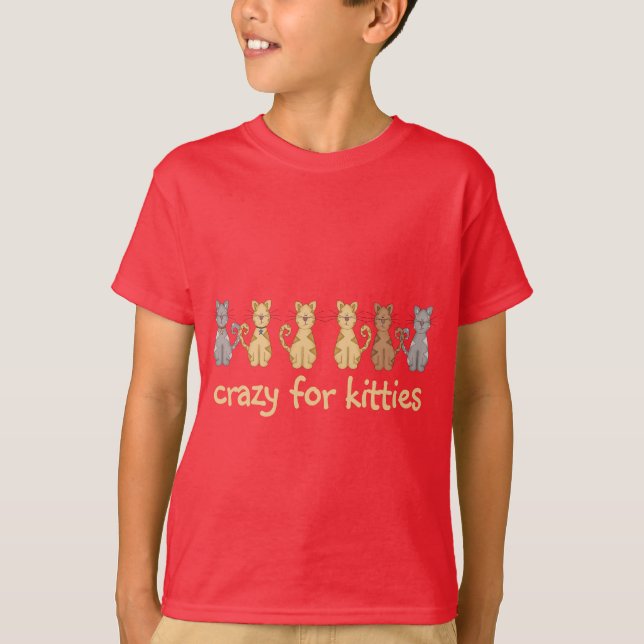 Crazy For Kitties Tshirts and Gifts (Front)