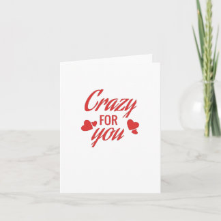 Crazy for you card