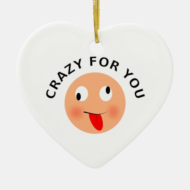 Crazy For You Ceramic Tree Decoration (Front)