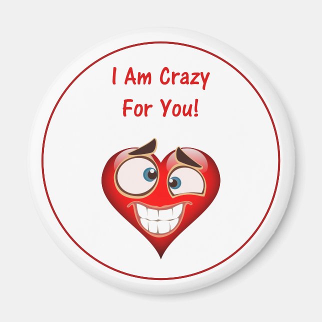 Crazy For You Heart Valentine’s Day Magnet (Front)