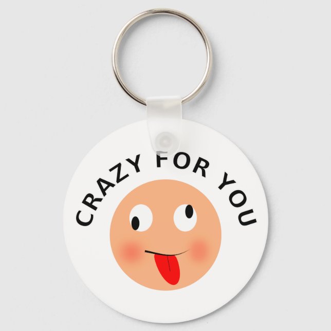 Crazy For You Key Ring (Front)