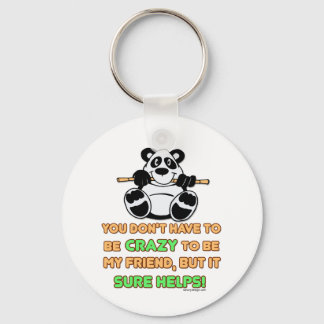 Crazy Friends Saying Key Ring