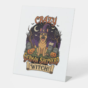 Crazy German Shepherd Witch Halloween Dog Pumpkins Pedestal Sign