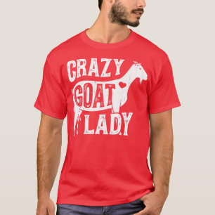Crazy Goat Lady Funny Goats Lovers Farm Farmer Gif T-Shirt