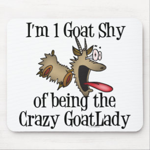 Crazy Goat Lady GetYerGoat Mouse Pad