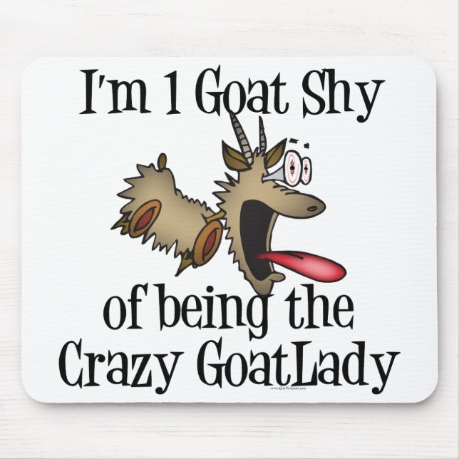 Crazy Goat Lady GetYerGoat Mouse Pad (Front)