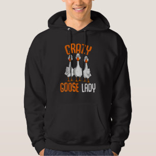 Crazy Goose Lady Goose Girl Duck Hoodie