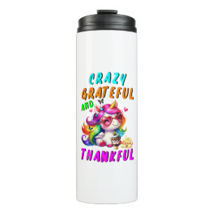 Crazy Grateful And Thankful Thermal Tumbler