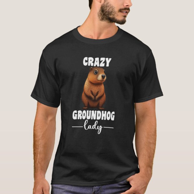 Crazy Groundhog Lady Happy Groundhog Day 2023 Girl T-Shirt (Front)