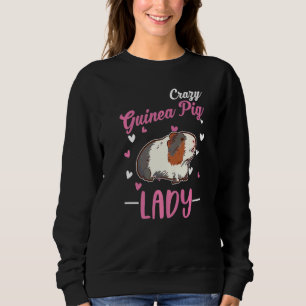 Crazy Guinea Pig Lady Guinea Pig Girl Sweatshirt