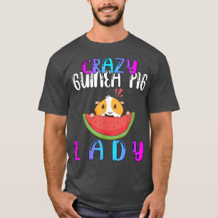Crazy Guinea Pig Lady  T-Shirt