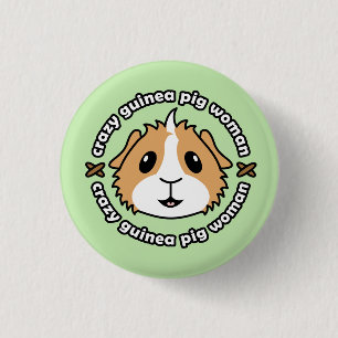 Crazy Guinea Pig Woman Button Badge