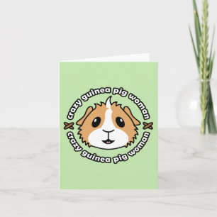 Crazy Guinea Pig Woman Greetings Card
