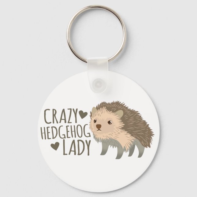 crazy hedgehog lady key ring (Front)