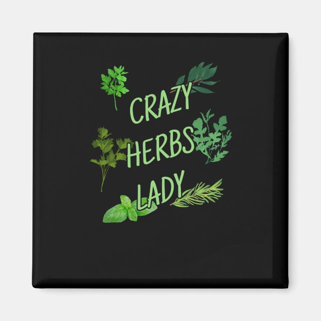 Crazy Herbs Lady Magnet (Front)