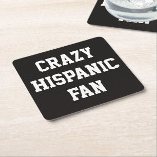 Crazy Hispanic Fan, Funny Basketball Mexican Proud Square Paper Coaster