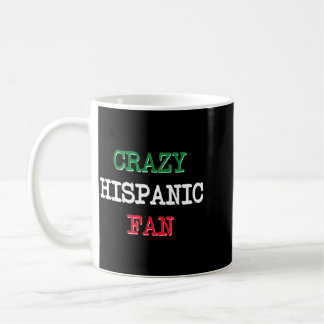 Crazy Hispanic Fans Basball Coffee Mug