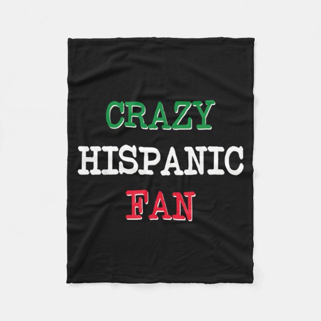 Crazy Hispanic Fans Basball Fleece Blanket (Front)