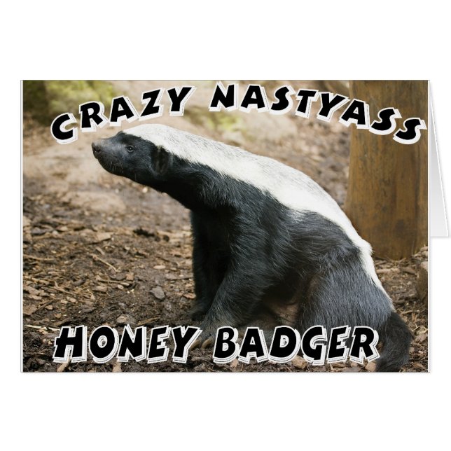 crazy honey badger (Front Horizontal)
