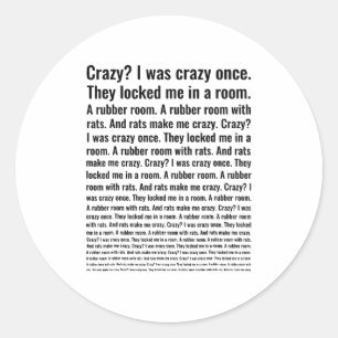 Crazy_ I Was Crazy Once. Funny Trending Meme Classic Round Sticker