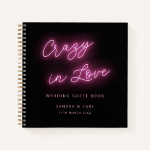Crazy in love Neon Glow Wedding Guestbook Notebook