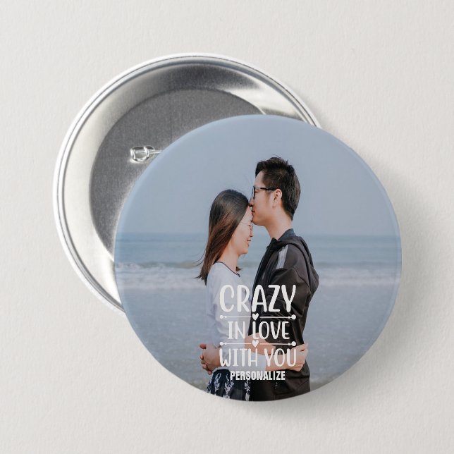 Crazy In Love With You Button Button (Front & Back)