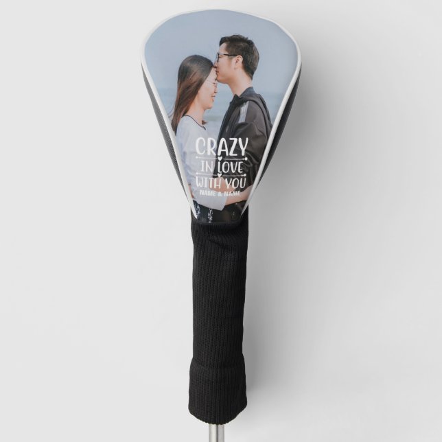 Crazy In Love With You Golf Head Cover (Front)