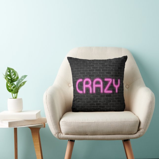 CRAZY In Pink Neon Lights   Cushion (Chair)