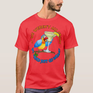 Crazy Insane Parrot T-Shirt