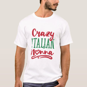 Crazy Italian Nonna T-Shirt
