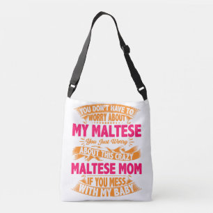 Crazy Maltese Mum Crossbody Bag