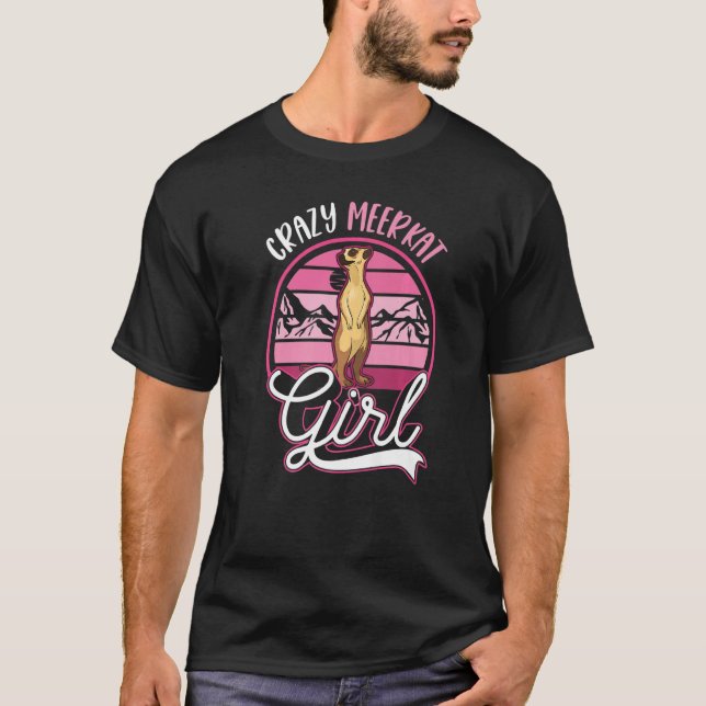 Crazy Meerkat Girl  T-Shirt (Front)
