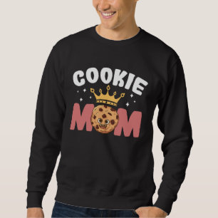 Crazy Mom Baking Mama Baker Chef Dessert Mothers D Sweatshirt