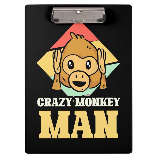 Crazy Monkey Man Clipboard (Front)