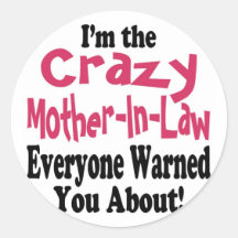 Crazy Mother-in-Law