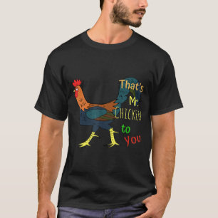 Crazy Mrnew Chicken Men Women Youth Rooster Farm T-Shirt