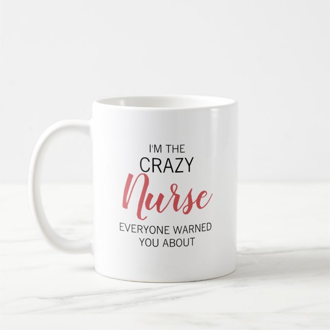 Crazy Nurse Personalized Name Coffee Mug (Left)
