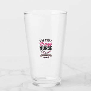 Crazy Nurse Quote Vintage Engraving Shirt Design_1 Glass