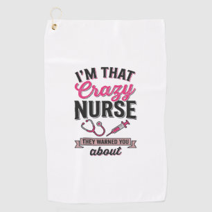 Crazy Nurse Quote Vintage Engraving Shirt Design_1 Golf Towel