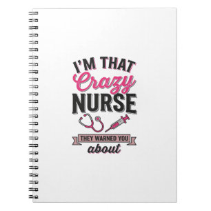 Crazy Nurse Quote Vintage Engraving Shirt Design_1 Notebook