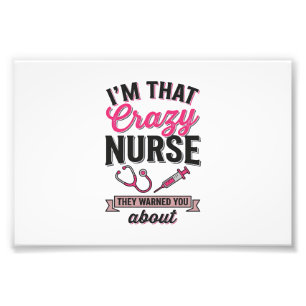 Crazy Nurse Quote Vintage Engraving Shirt Design_1 Photo Print