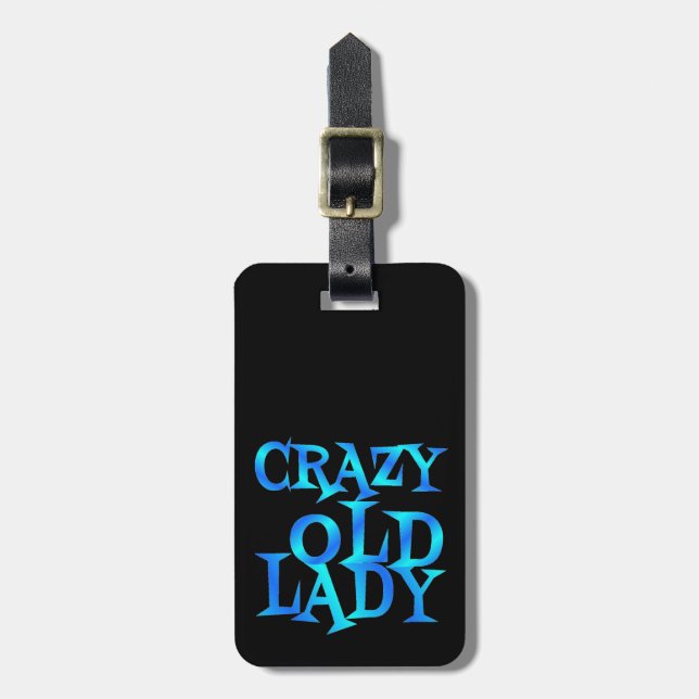 Crazy Old Lady Luggage Tag (Front Vertical)
