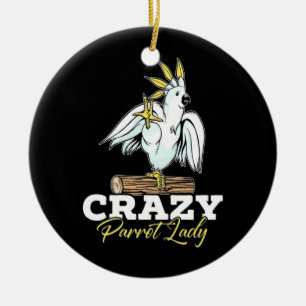 Crazy Parrot Lady Ceramic Ornament